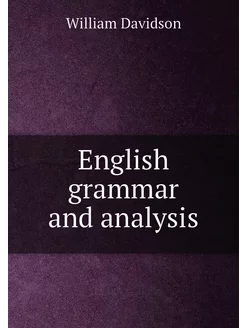 English grammar and analysis