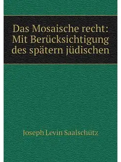 Das Mosaische recht Mit Berucksichti