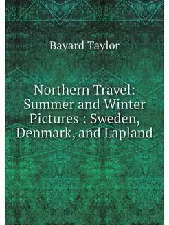 Northern Travel Summer and Winter Pi