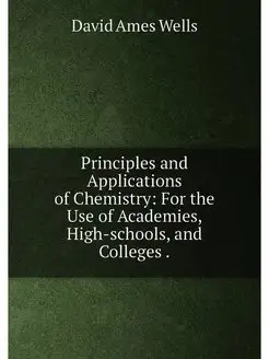 Principles and Applications of Chemistry For the Us