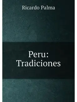 Peru Tradiciones