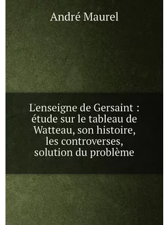 L'enseigne de Gersaint étude sur le tableau de Wat