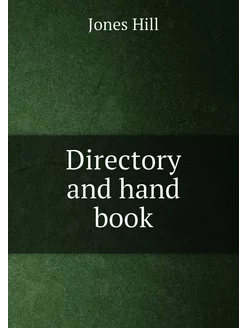 Directory and hand book