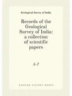 Records of the Geological Survey of India a collect