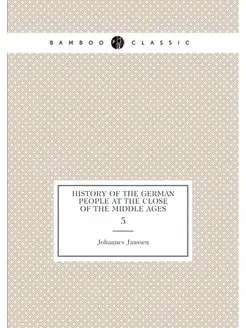 History of the German people at the close of the mid