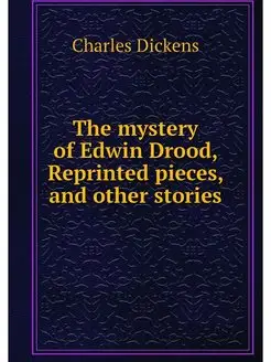 The mystery of Edwin Drood, Reprinted