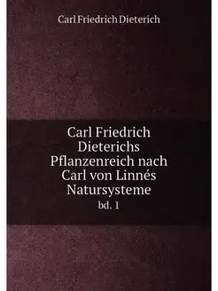 Carl Friedrich Dieterichs Pflanzenrei