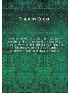 A Collection of tracts relating to th