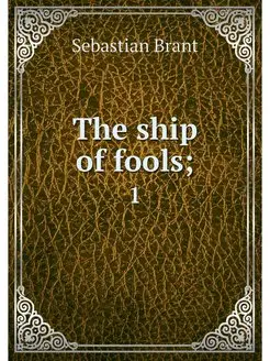 The ship of fools . 1