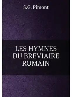 LES HYMNES DU BREVIAIRE ROMAIN