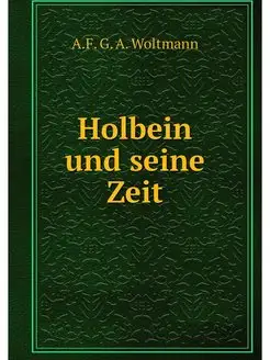 Holbein und seine Zeit