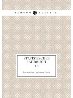 Statistisches Jahrbuch. 1-3