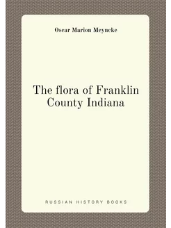 The flora of Franklin County Indiana