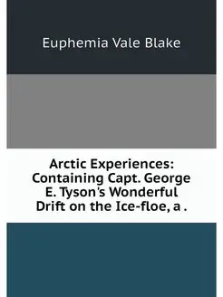 Arctic Experiences Containing Capt