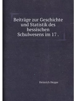 Beiträge zur Geschichte und Statistik des hessischen