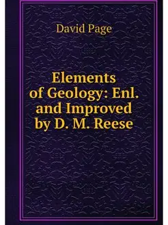 Elements of Geology Enl. and Improve