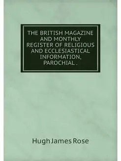 THE BRITISH MAGAZINE AND MONTHLY REGI