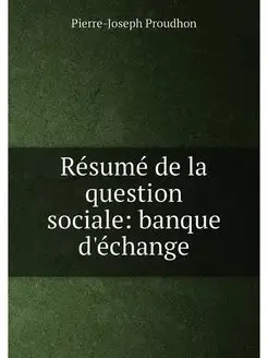 Résumé de la question sociale banque d'échange