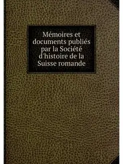 Memoires et documents publies par la