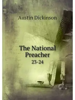 The National Preacher. 23-24