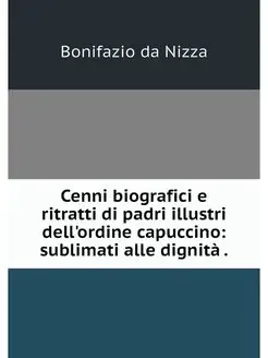 Cenni biografici e ritratti di padri