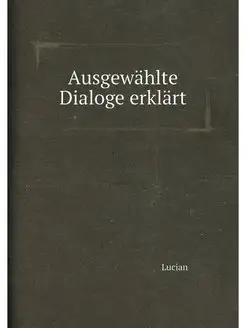 Ausgewählte Dialoge erklärt