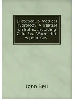 Dietetical & Medical Hydrology A Tre