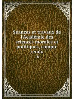 Seances et travaux de l'Academie des