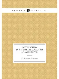 Instruction in Chemical Analysis (qualitative)