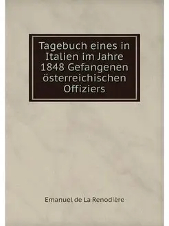 Tagebuch eines in Italien im Jahre 18