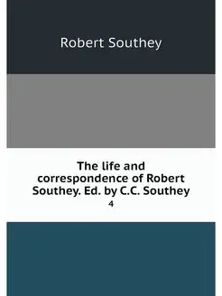 The life and correspondence of Robert