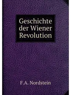 Geschichte der Wiener Revolution