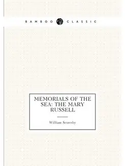 Memorials of the Sea The Mary Russell