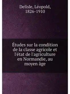 Etudes sur la condition de la classe