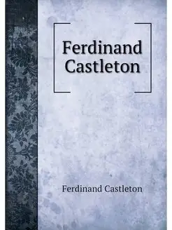 Ferdinand Castleton