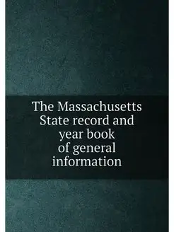 The Massachusetts State record and year book of gene