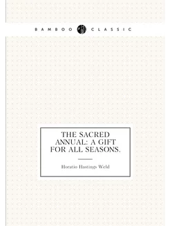 The Sacred Annual A Gift for All Seasons