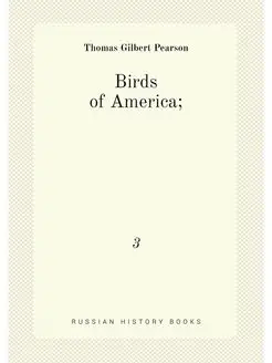 Birds of America . 3