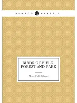 Birds of field, forest and park