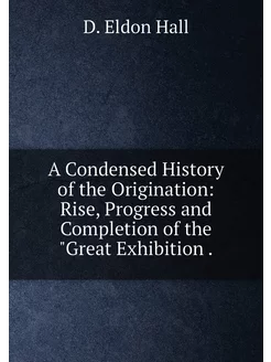 A Condensed History of the Origination Rise, Progre