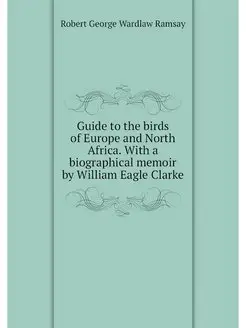 Guide to the birds of Europe and Nort