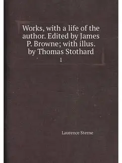 Works, with a life of the author. Edited by James P