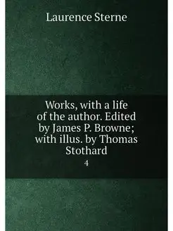 Works, with a life of the author. Edited by James P