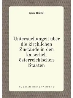 Untersuchungen über die kirchlichen Zustände in den