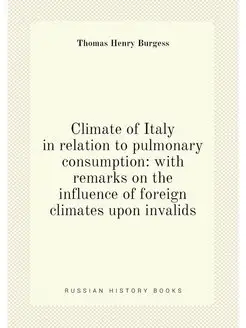 Climate of Italy in relation to pulmonary consumptio