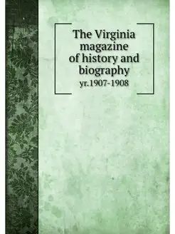 The Virginia magazine of history and