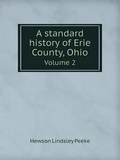 A standard history of Erie County, Oh