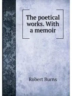 The poetical works. With a memoir