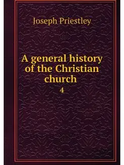 A general history of the Christian ch