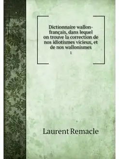 Dictionnaire wallon-francais, dans le